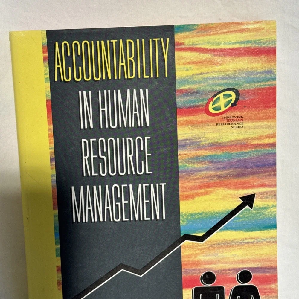 Accountability in Human Resource Management: By Jack J. Phillips New (Other)